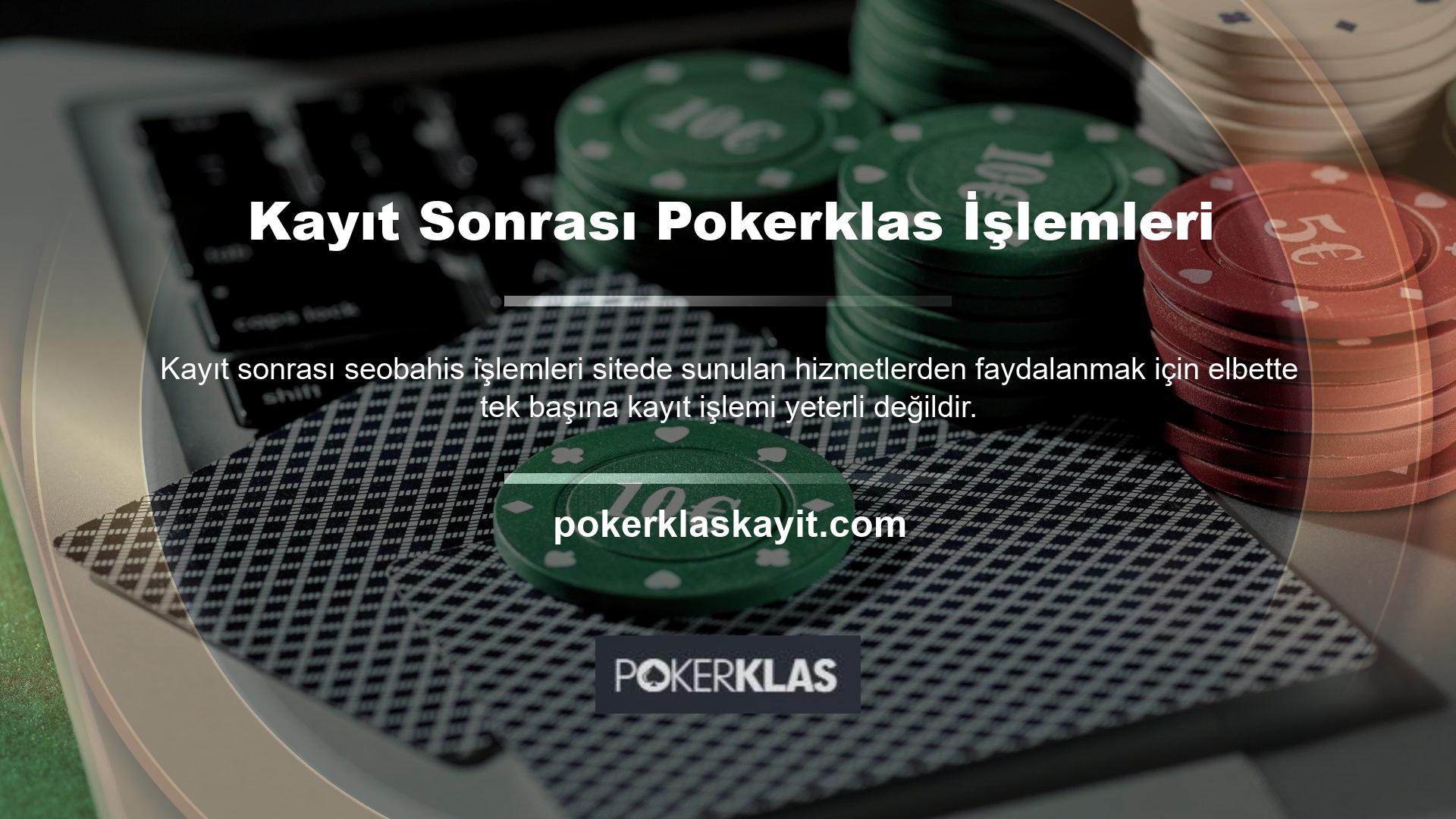 Pokerklas kayıt sonrası prosedürü aynı zamanda web sitesi için ödeme prosedürüdür