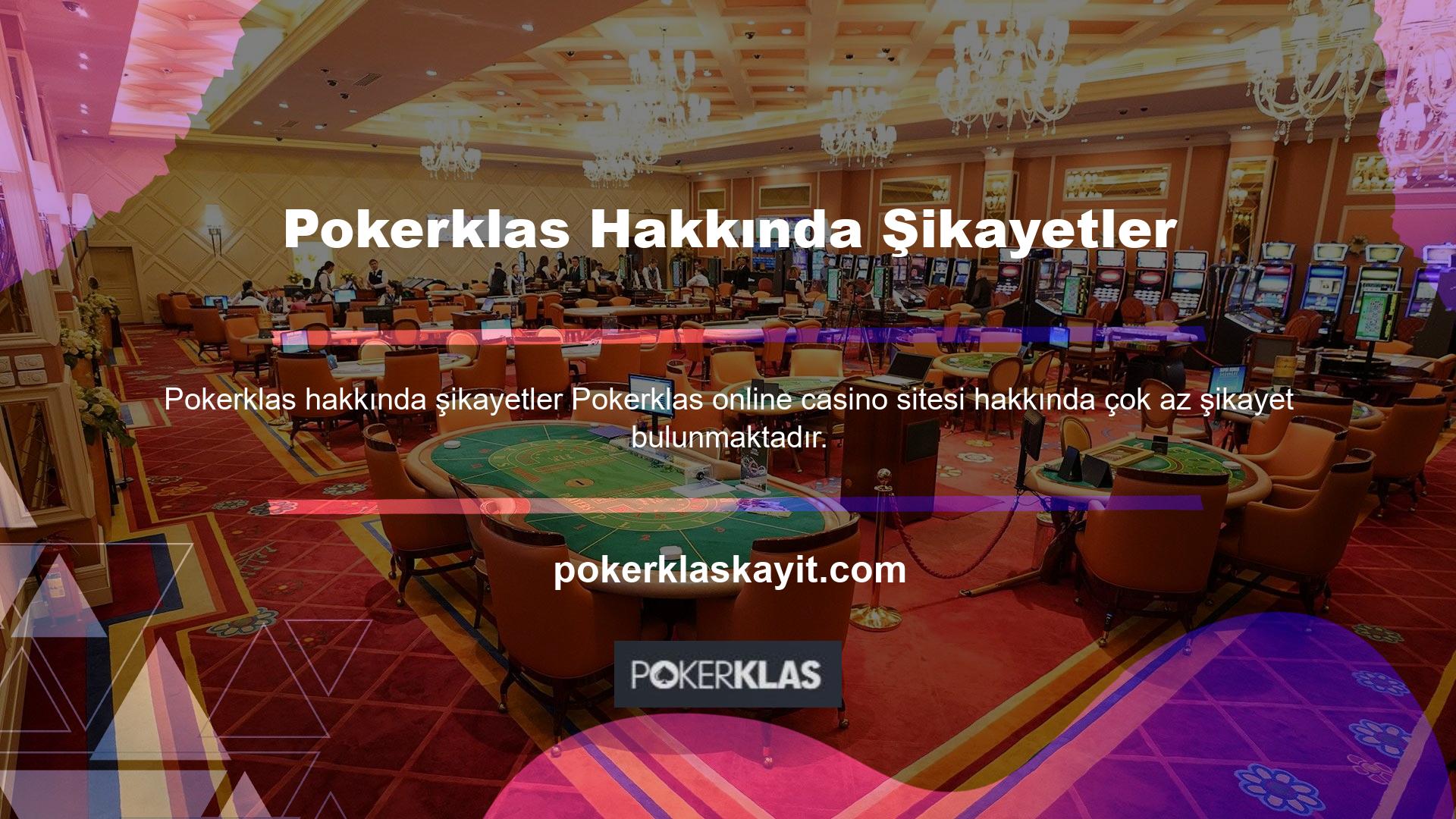 Pokerklas bahis sitesi şikayet ve sorunlara hızlı bir şekilde yanıt vermesi nedeniyle en iyi bahis sitelerinden biridir